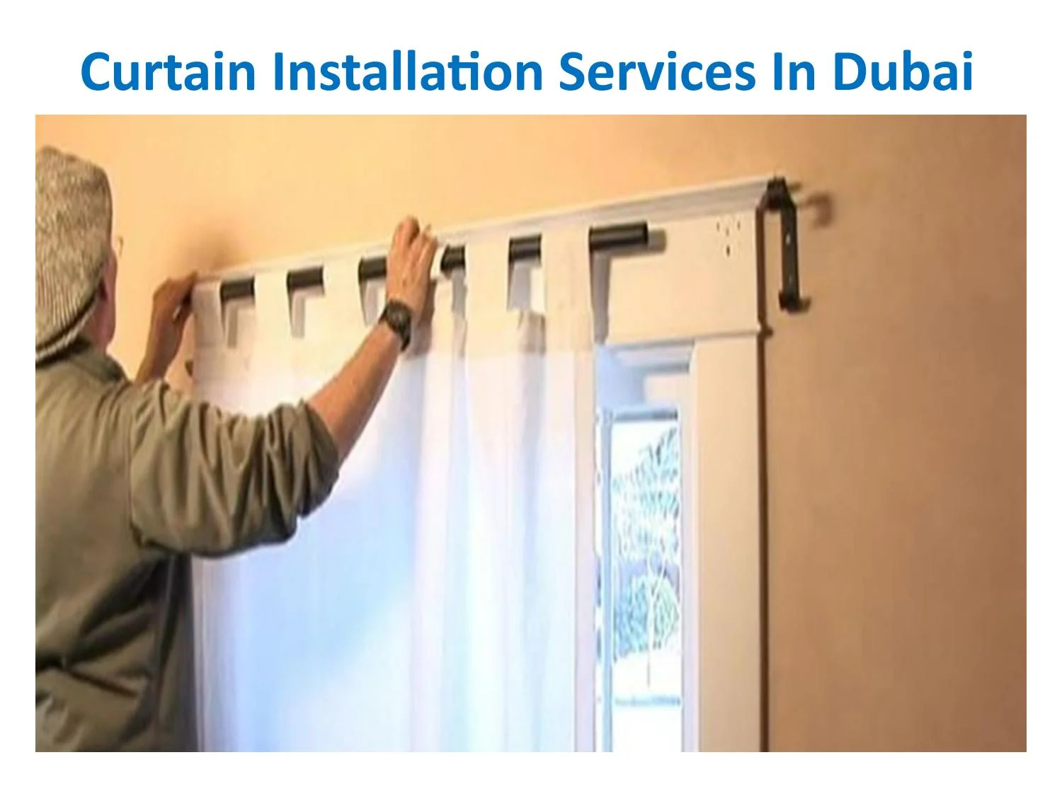 Curtain Installation Services In Dubai